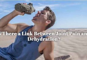 Joint Pain and Dehydration